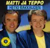 Matti ja Teppo - Hetki Rakkauden